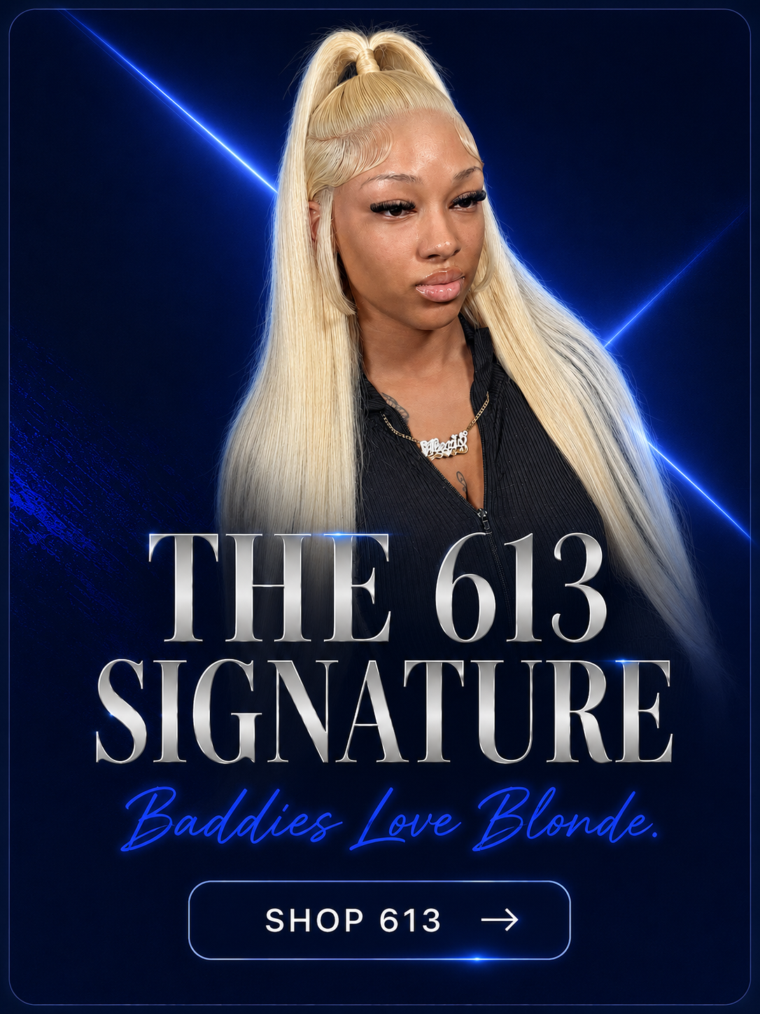 613 Blonde Collection